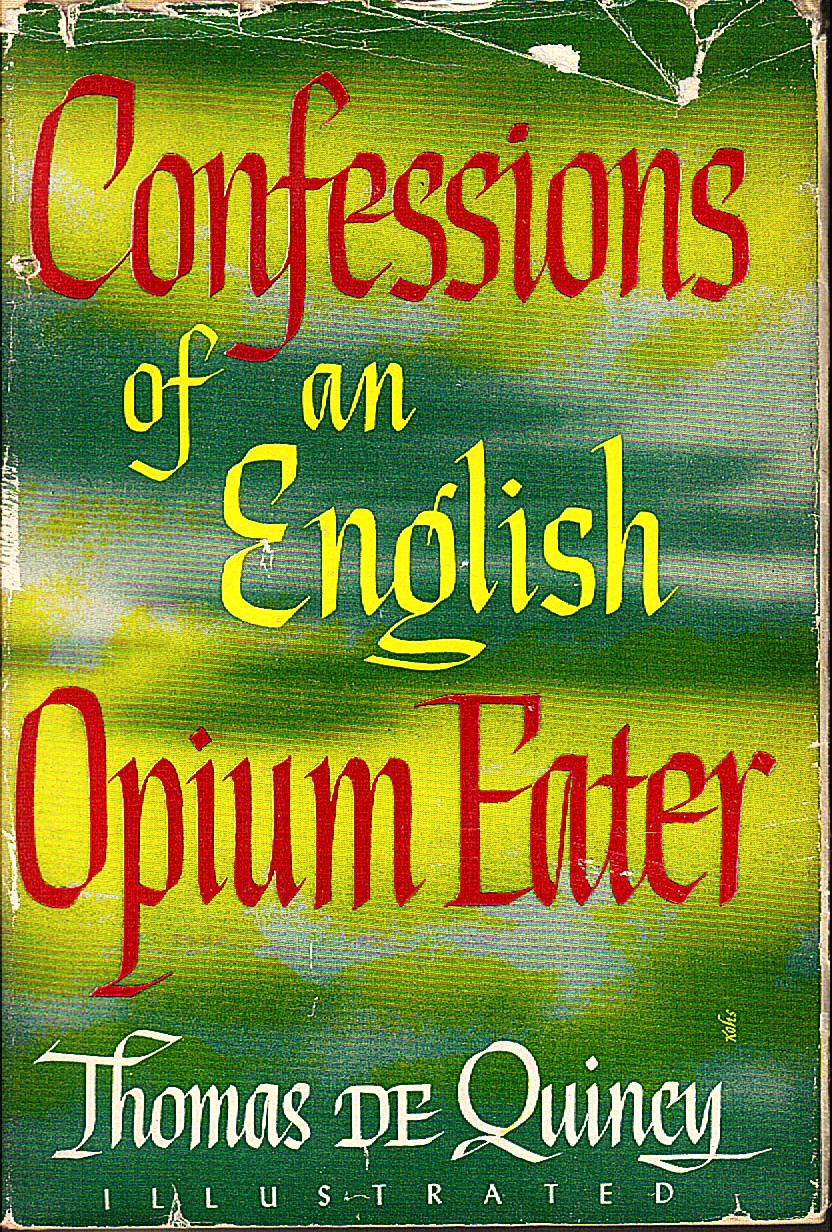 Confessions of an english opium eater sparknotes